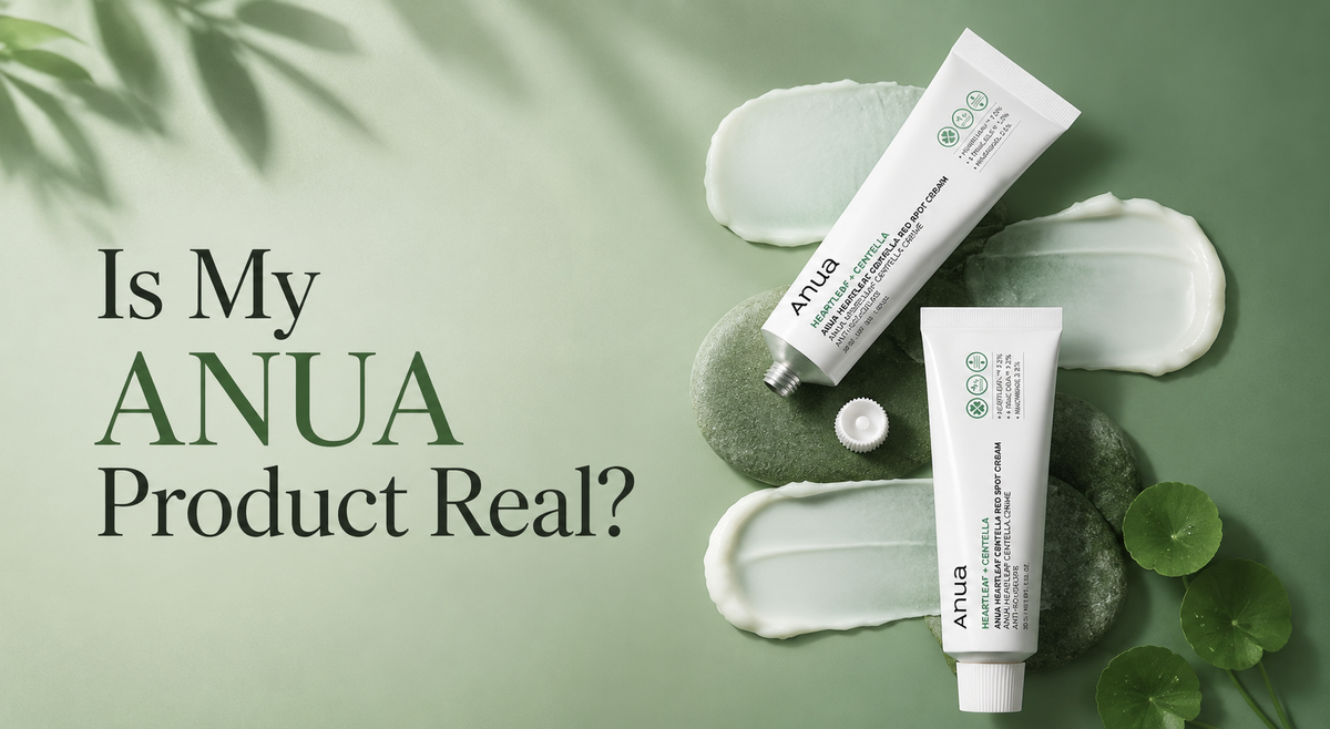Is My ANUA Real? The Complete Authenticity Check Guide for UAE and GCC Buyers