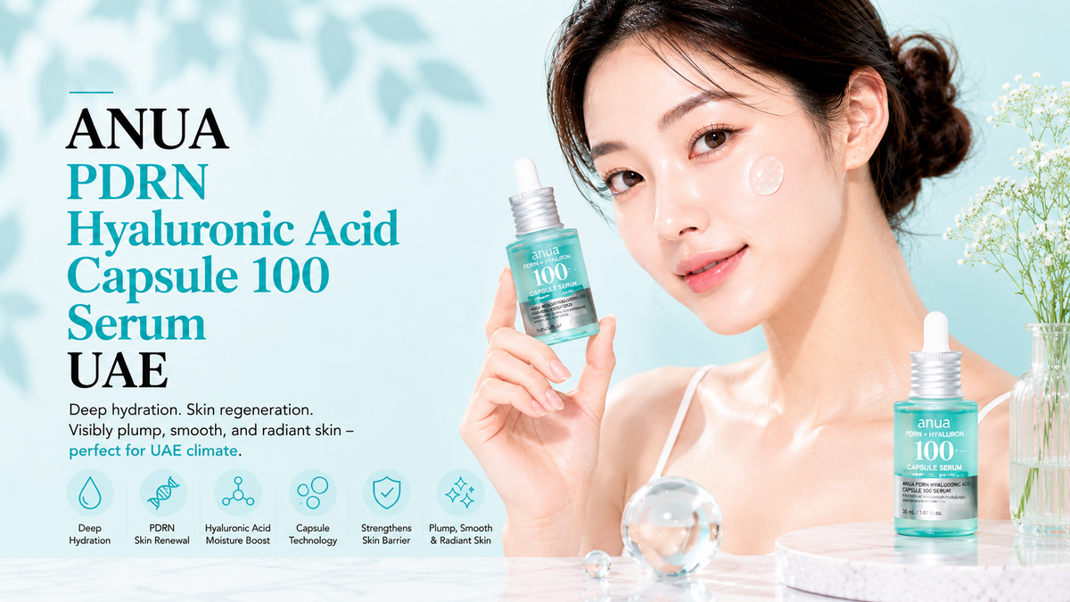 ANUA PDRN Hyaluronic Acid Capsule 100 Serum UAE: Complete Guide, Authentic Review & Where to Buy in UAE and GCC 2026