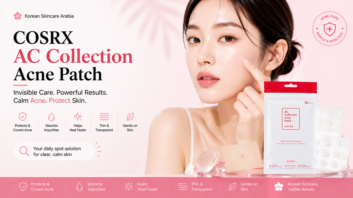 COSRX AC Collection Acne Patch UAE: Authentic Review, Where to Buy & Guide for UAE Skin 2026