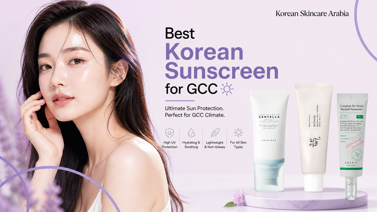Best Korean Sunscreen for UAE & Dubai: Top Picks for 2026